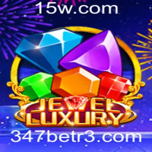 Descubra o Fascinante Mundo de JewelLuxury com 347bet